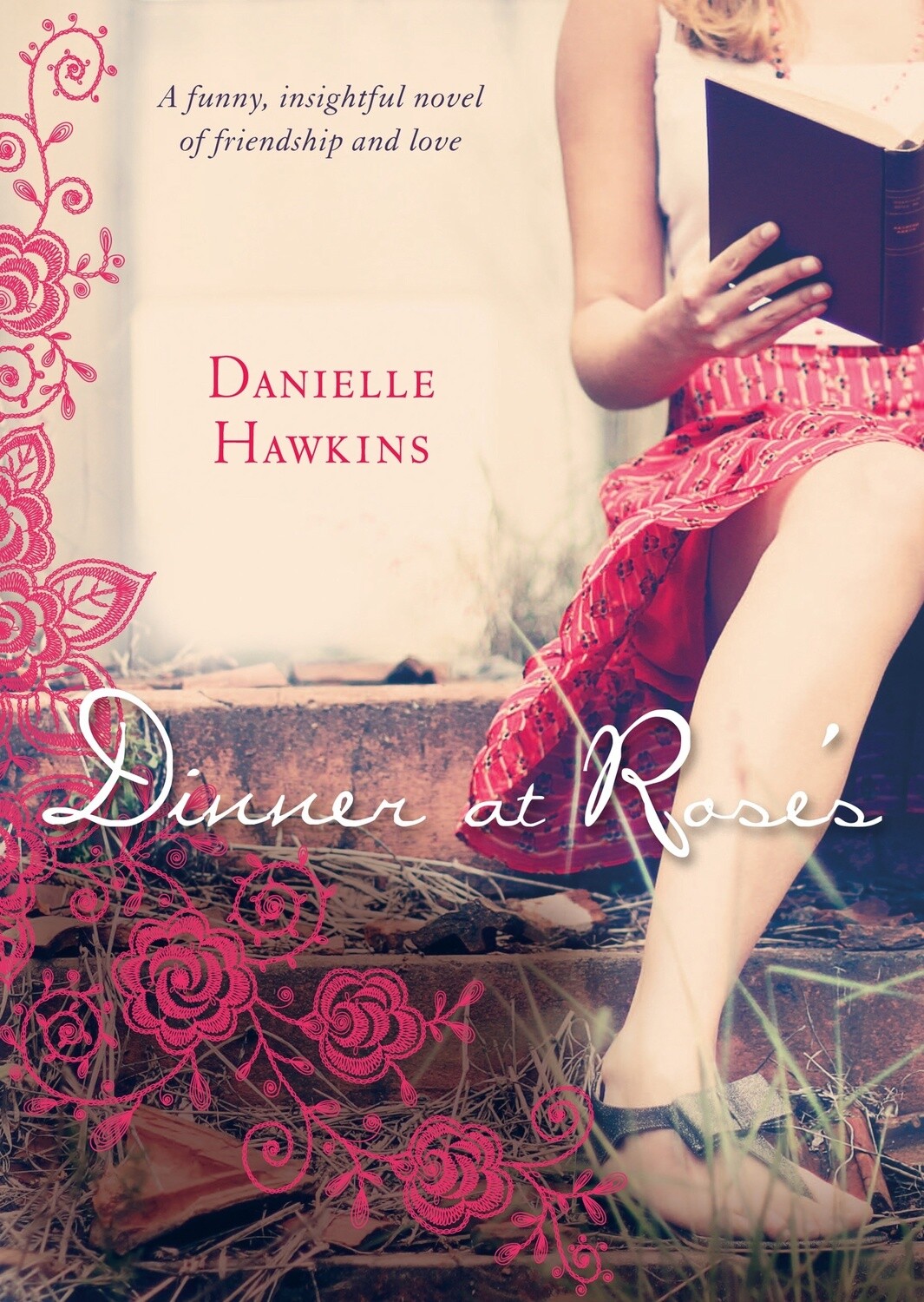 Dinner at Rose&#39;s by Danielle Hawkins