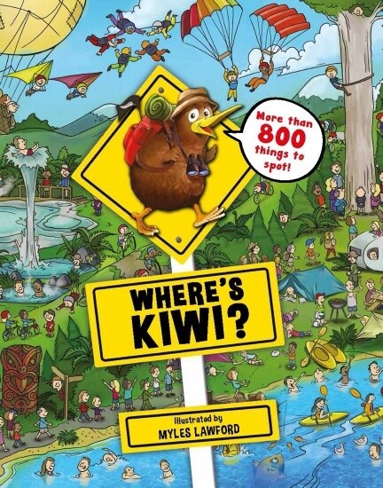 Where&#39;s Kiwi? by Myles Lawford, Format: Hardback