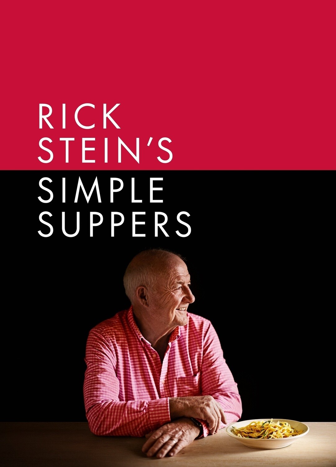 Rick Stein&#39;s Simple Suppers