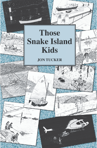 Those Snake Island Kids by  Tucker