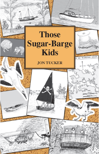 Those Sugar-Barge Kids by  Tucker