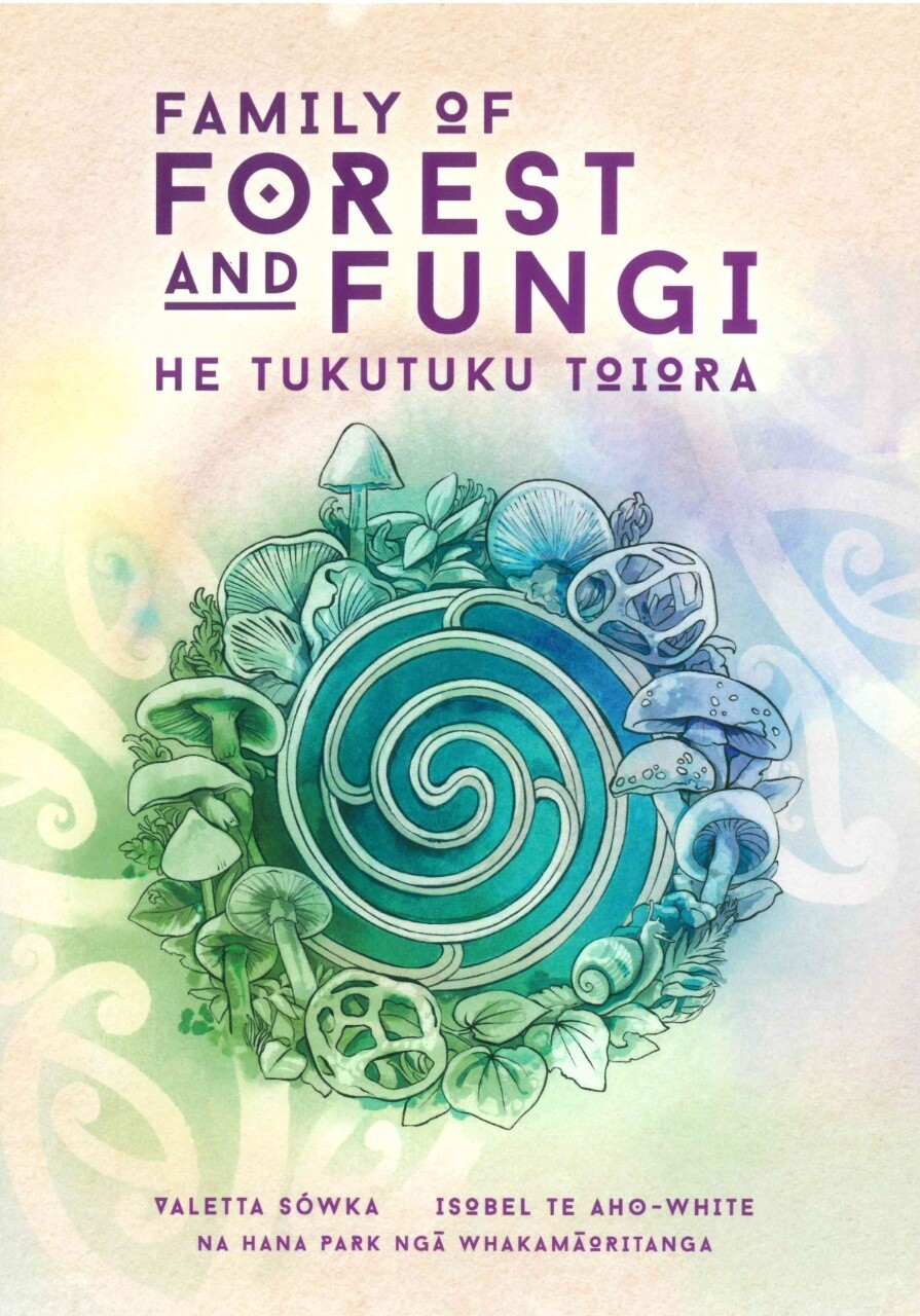 Family of Forest and Fungi He Tukutuku Toiora