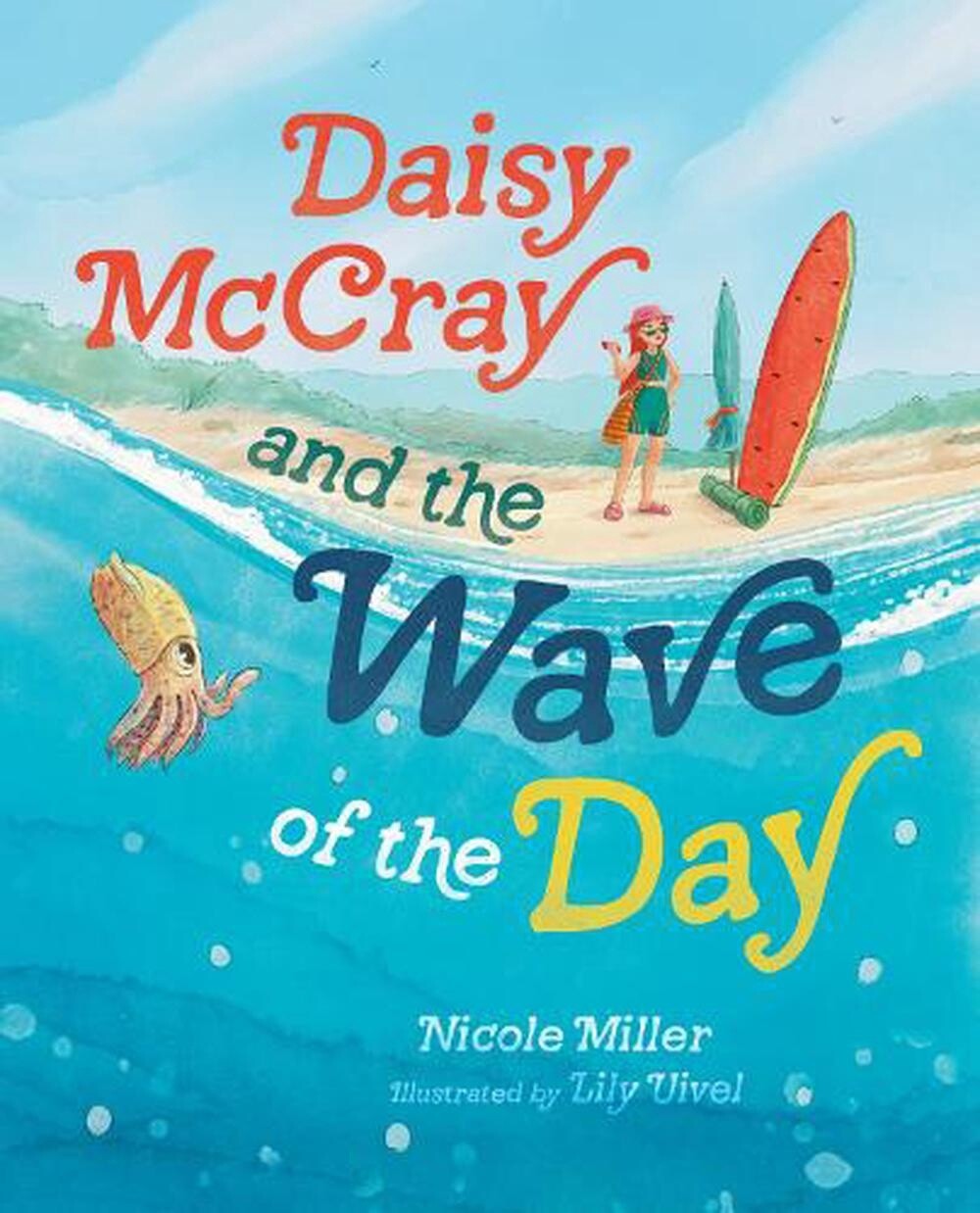 Daisy McCray and the Wave of the Day by Nicole Miller
