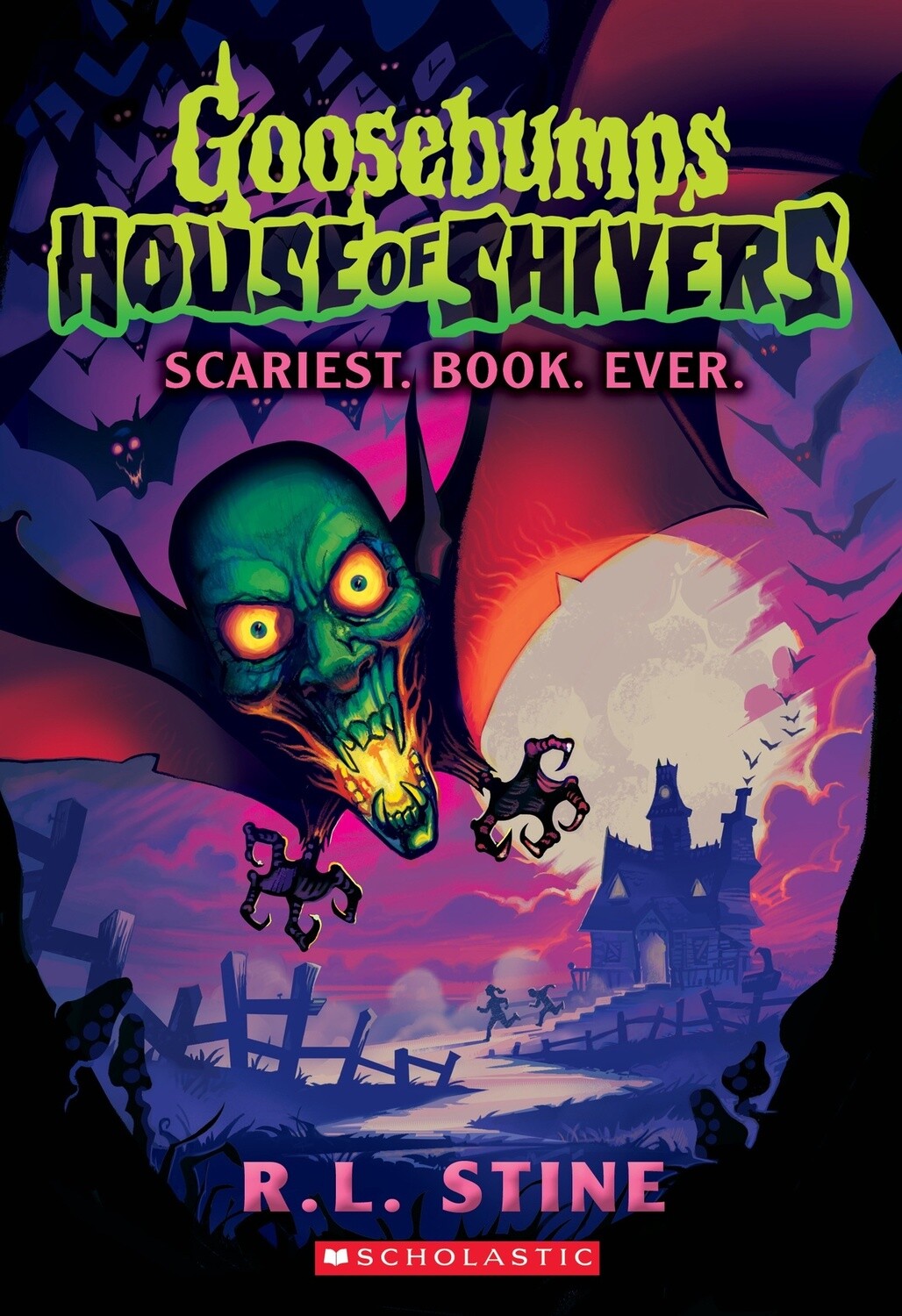 Scariest. Book. Ever. (Goosebumps: House of Shivers #1) by R.L. Stine