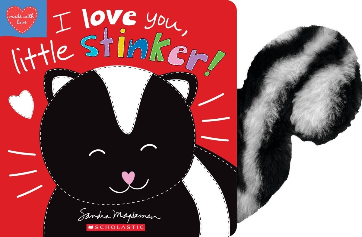 I Love You, Little Stinker! by Sandra Magsamen