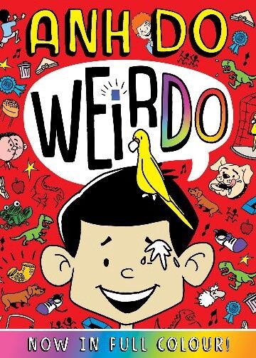 Weirdo (Colour Edition) by Anh Do