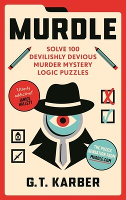 Murdle Volume 1 by G.T. Karber