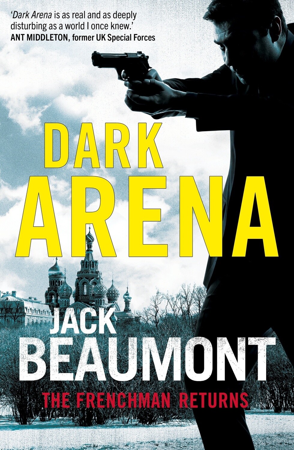 Dark Arena: A Frenchman Thriller by Jack Beaumont
