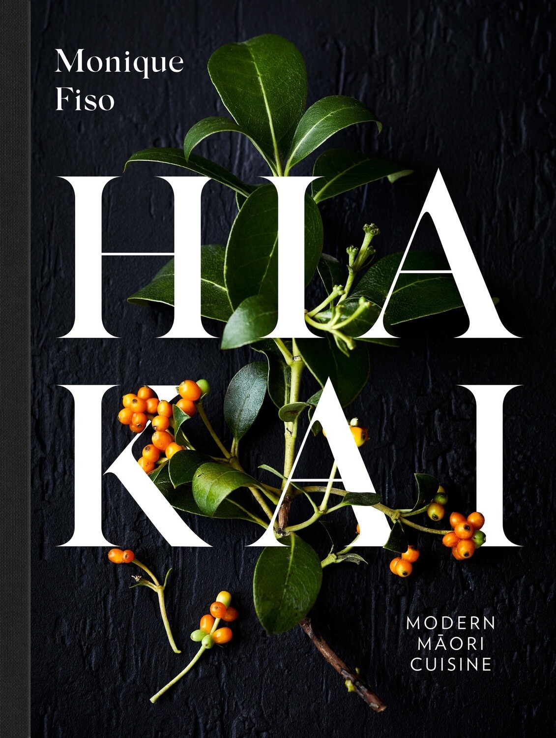 Hiakai by Monique Fiso