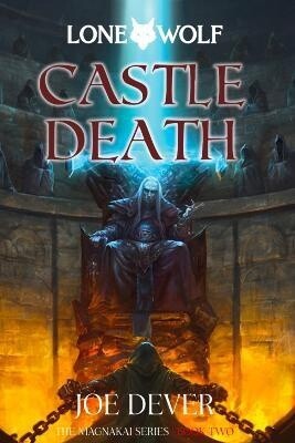 Lone Wolf 7 - Castle Death by Joe Dever