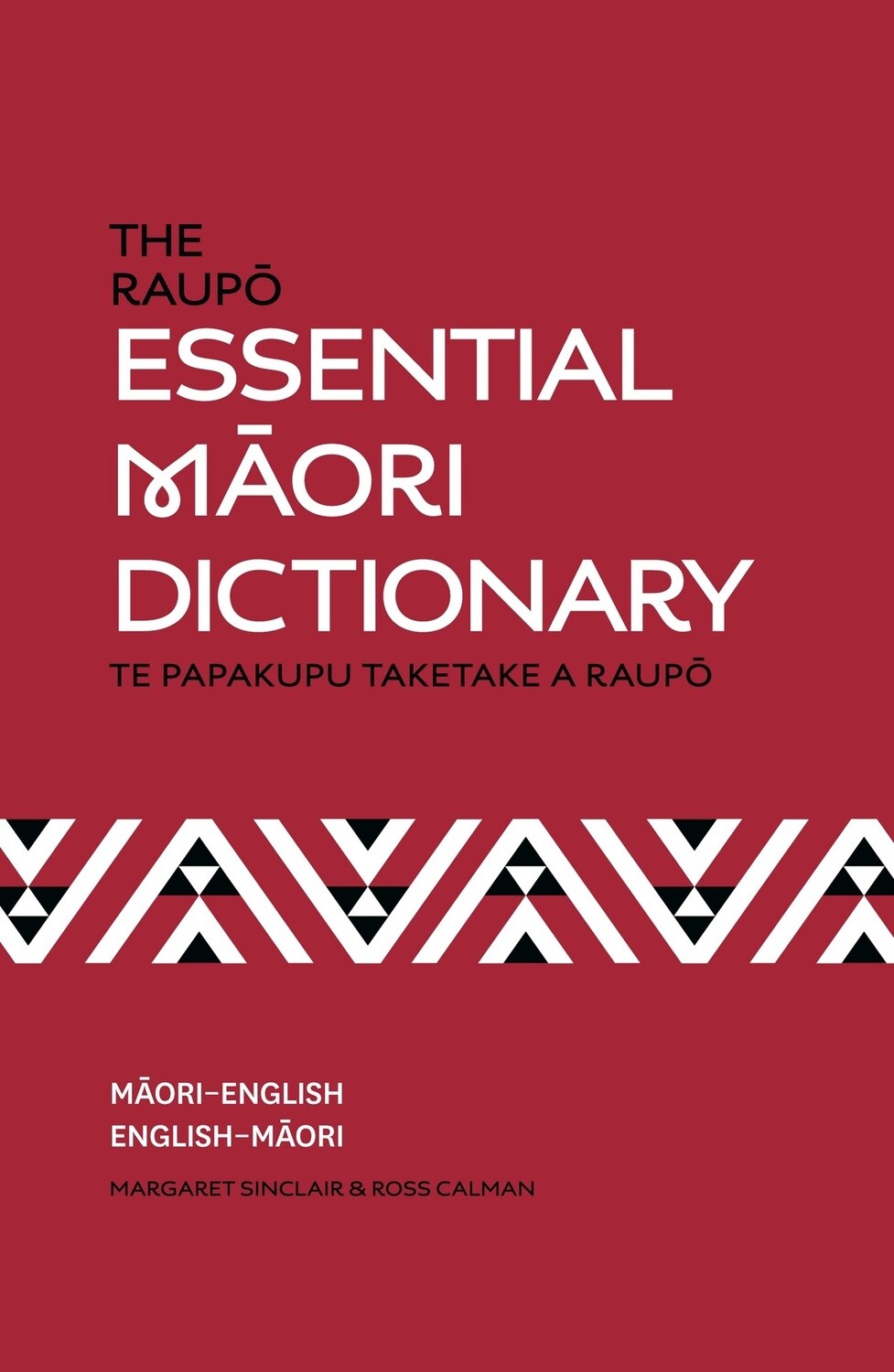 The Raupo Essential Maori Dictionary by Ross Calman, Format: Paperback