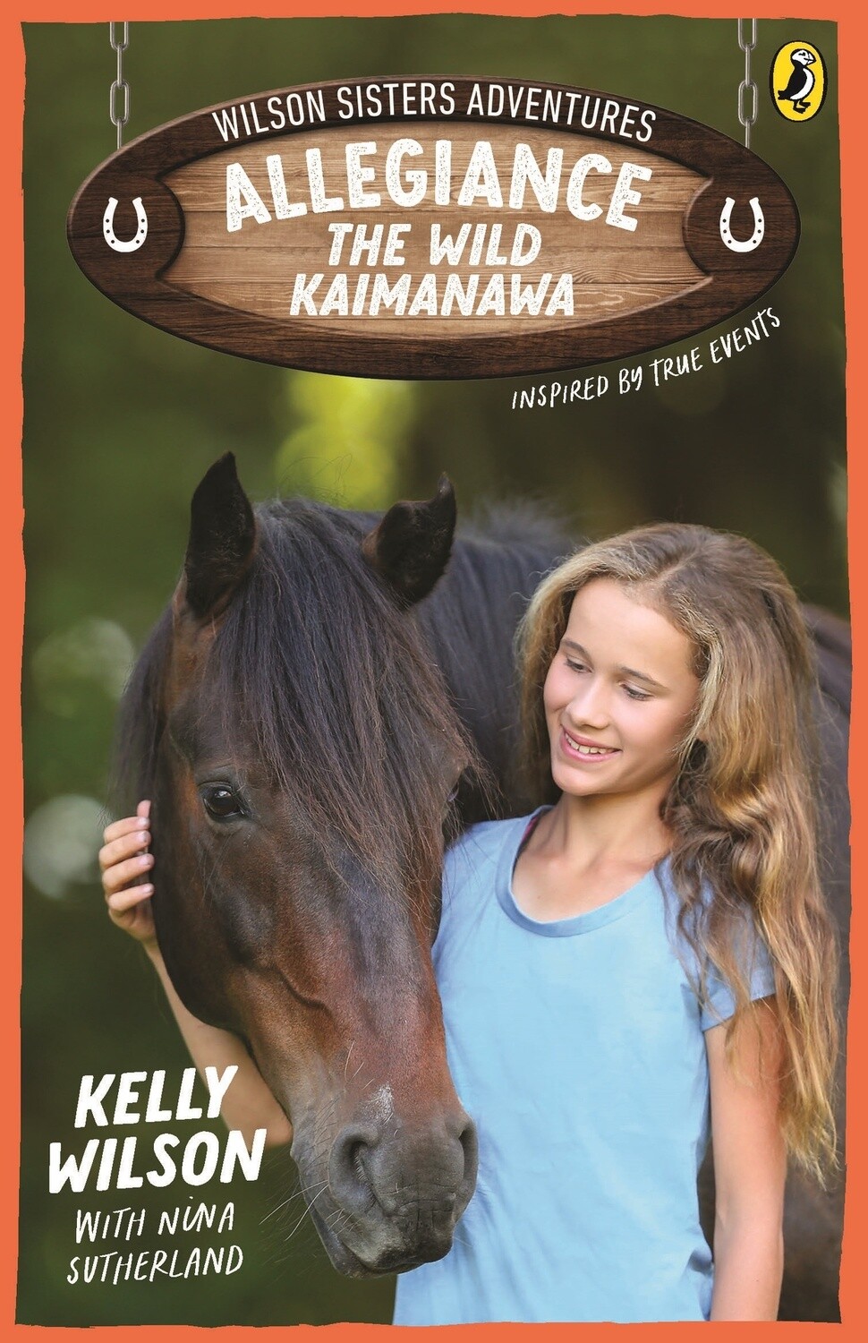 Wilson Sisters Adventures 3: Allegiance, the Wild Kaimanawa by Nina Sutherland