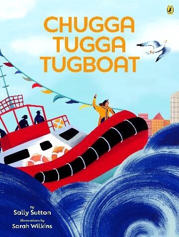 Chugga Tugga Tugboat by Sally Sutton