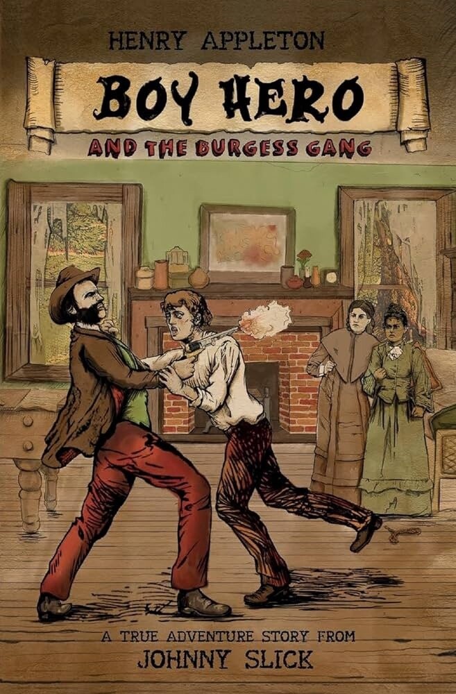 Boy Hero and the Burgess Gang by Henry Appleton