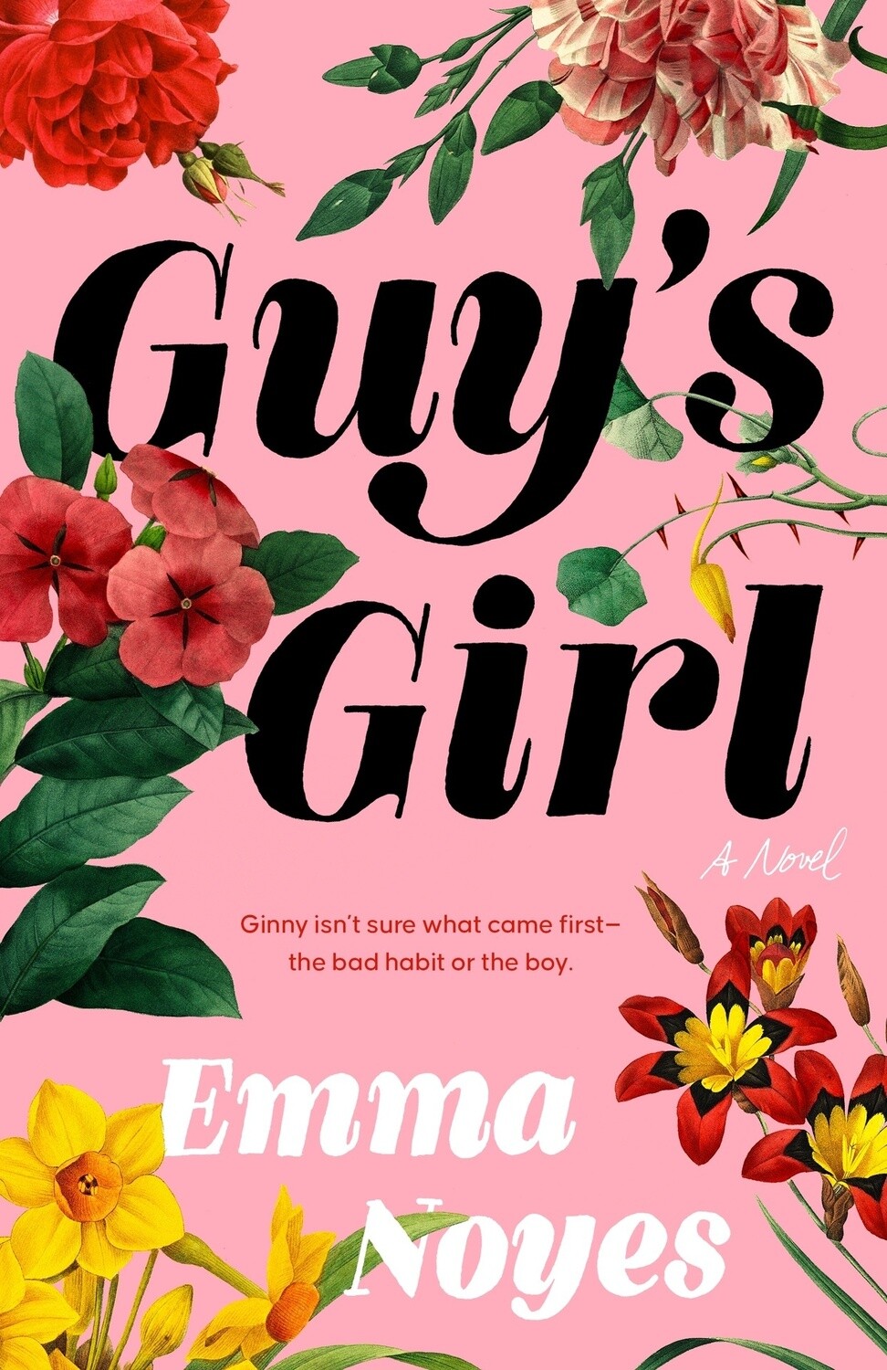 Guy&#39;s Girl by Emma Noyes