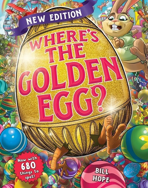 Where&#39;s the Golden Egg? (New Edition) by Bill Hope