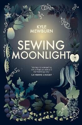 Sewing Moonlight by Kyle Mewburn