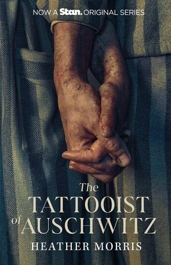 The Tattooist of Auschwitz by Heather Morris (TV Tie-in)