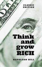 Think &amp; Grow Rich by Napoleon Hill