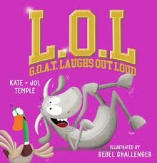 L.O.L. (G.O.A.T. #2) by Kate &amp; Jol Temple