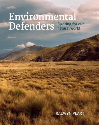 Environmental Defenders by Raewyn Peart