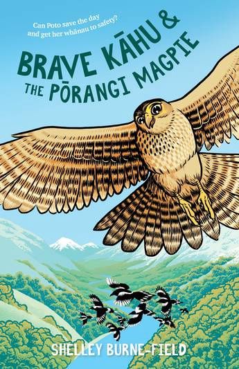 Brave Kahu and the Porangi Magpie by Shelley Burne-Field
