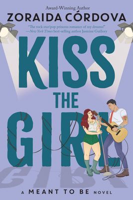 Kiss the Girl (Disney) by Zoraida Córdova