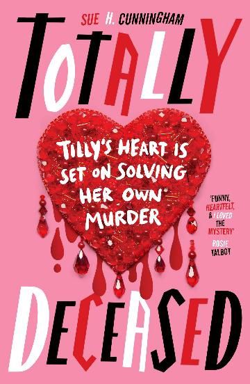 Totally Deceased by Sue Cunningham