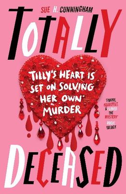 Totally Deceased by Sue Cunningham