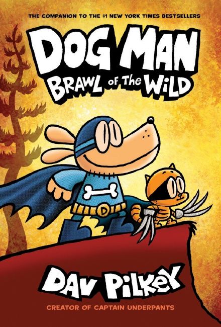 Brawl of the Wild (Dog Man #6)  by Dav Pilkey