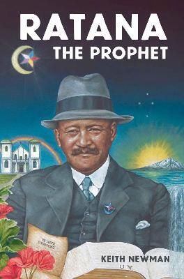 Ratana the Prophet by Keith Newman