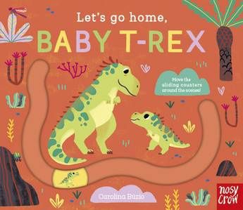 Let&#39;s Go Home, Baby T-Rex