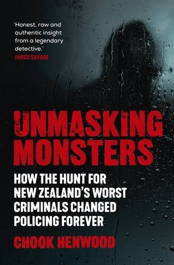 Unmasking Monsters by Chook Henwood