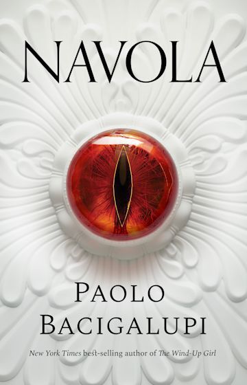 Navola by Paolo Bacigalupi