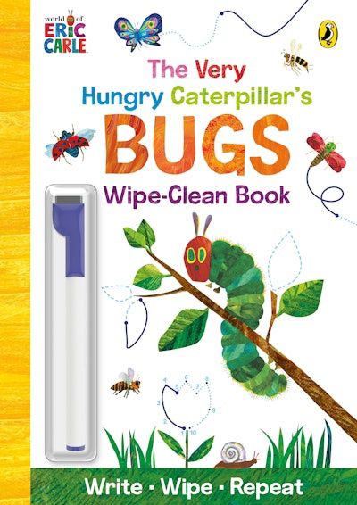 The Very Hungry Caterpillar&#39;s Wipe-Clean Board Book by Eric Carle