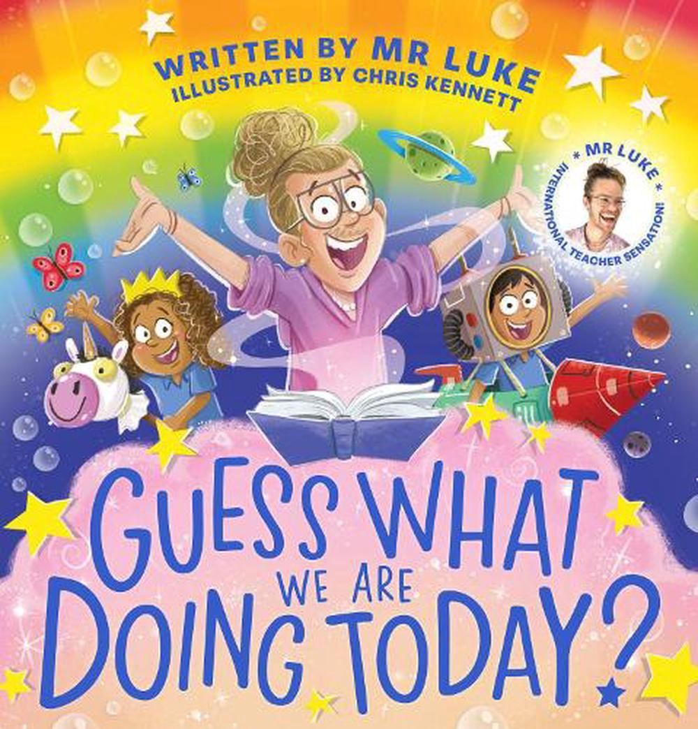 Guess What We Are Doing Today? By Luke Springer