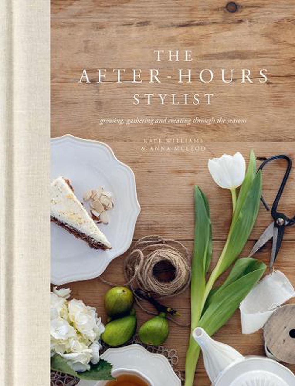 The After Hours Stylist by Kate Williams