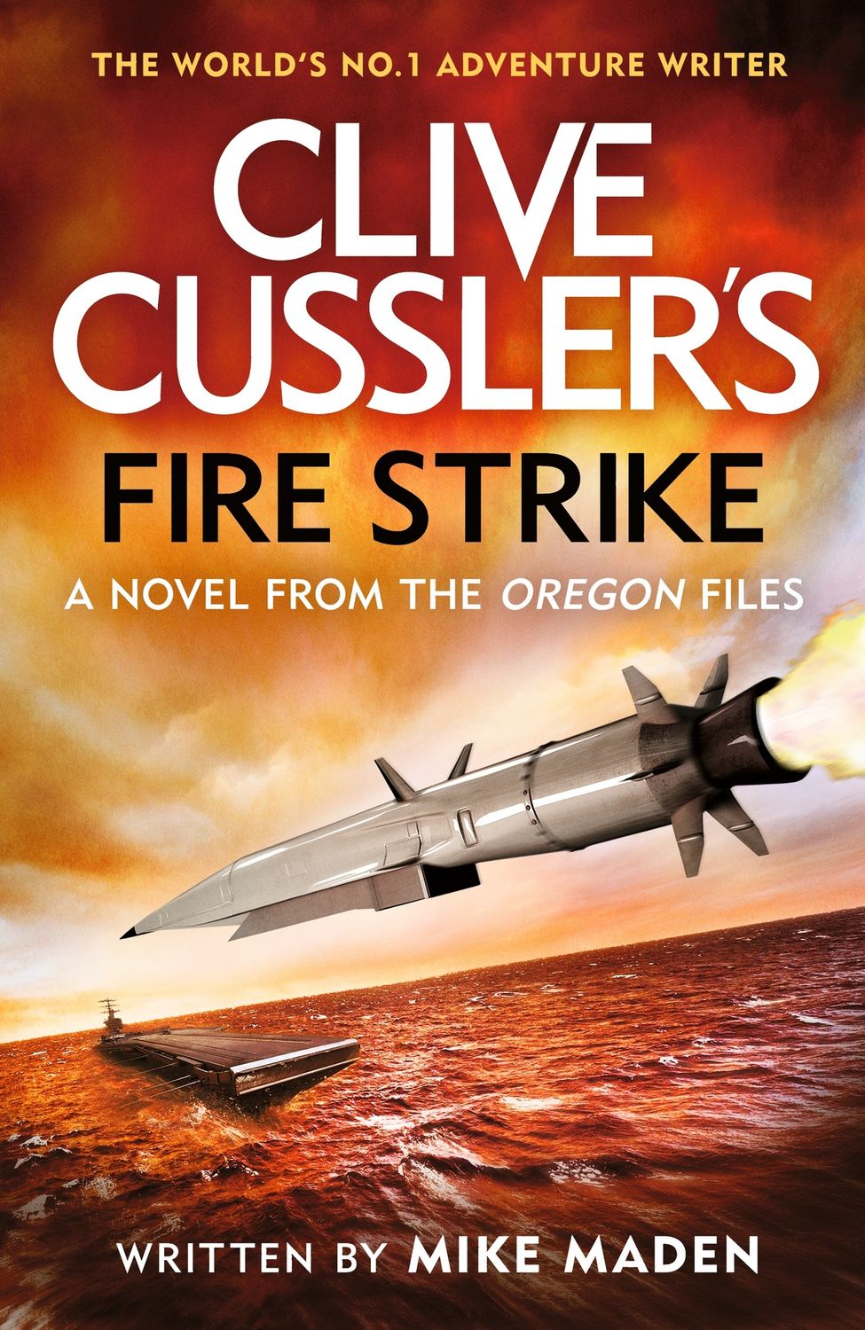Clive Cussler&#39;s Fire Strike by Mike Maden (PB)