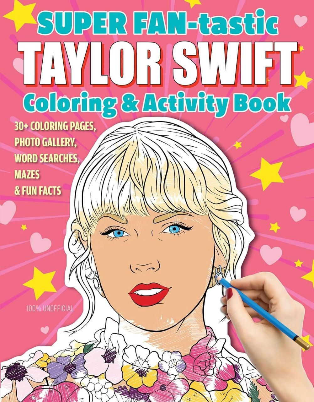Super Fan-tastic Taylor Swift Colouring &amp; Activity Book