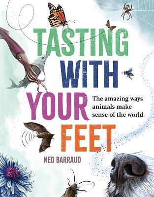 Tasting With Your Feet by Ned Barraud