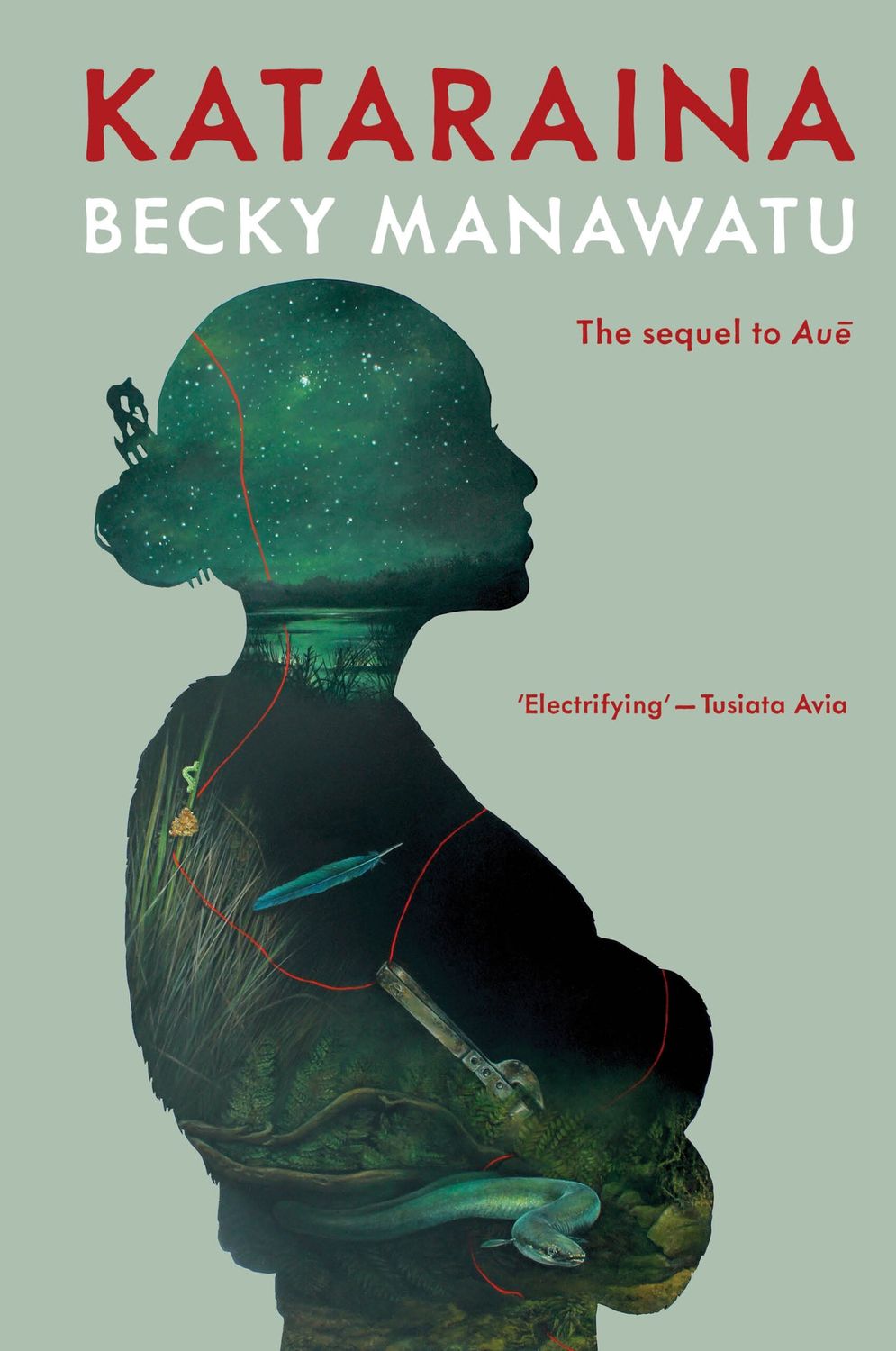 Kataraina by Becky Manawatu (Aue bk 2)