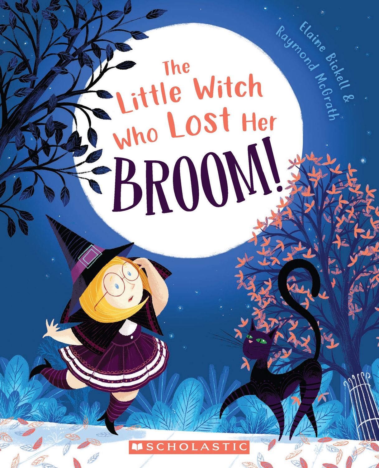 The Little Witch Who Lost Her Broom! By Elaine Bickell