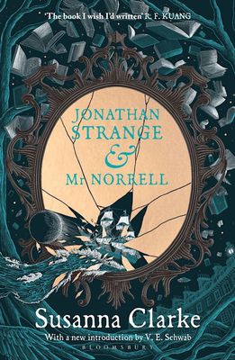 Jonathan Strange &amp; Mr Norrell by Susanna Clarke: 20th Anniversary Edition