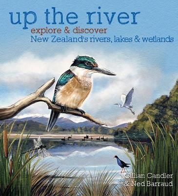 Up the River by Gillian Candler and Ned Barraud