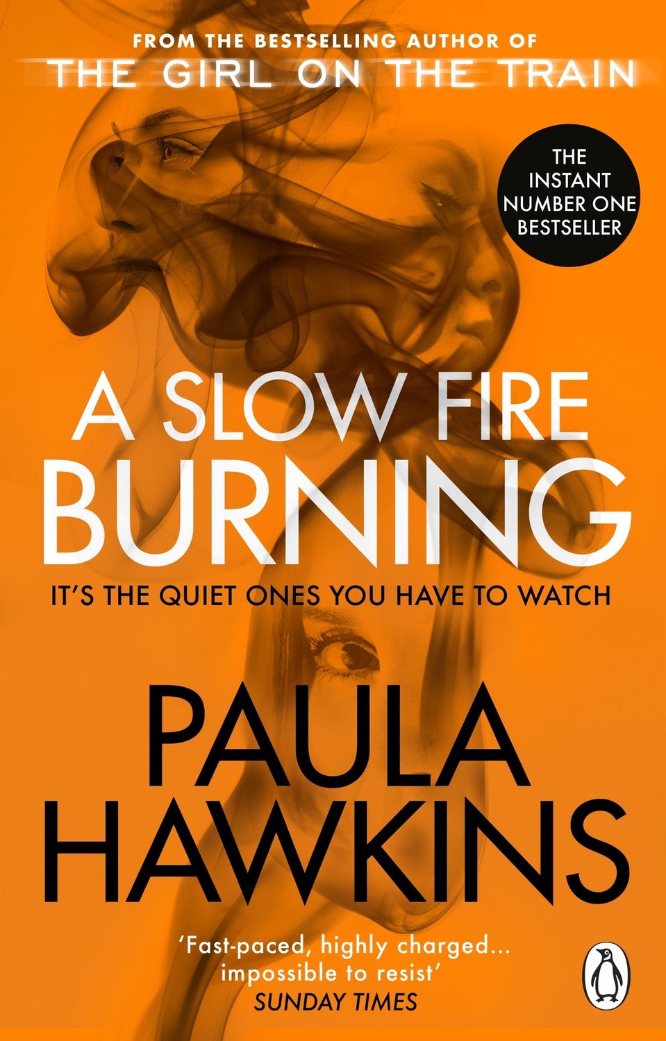 A Slow Fire Burning by Paula Hawkins (PB)