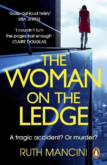 The Woman on the Ledge by Ruth Mancini (PB)