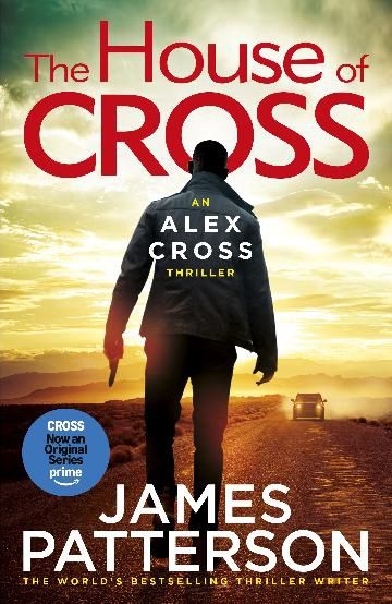 The House of Cross (Alex Cross 32) by James Patterson
