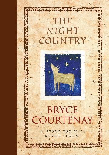 The Night Country by Bryce Courtenay (PB)