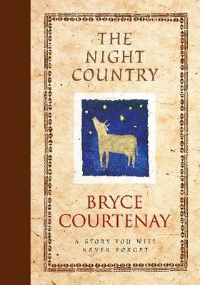 The Night Country by Bryce Courtenay (PB)