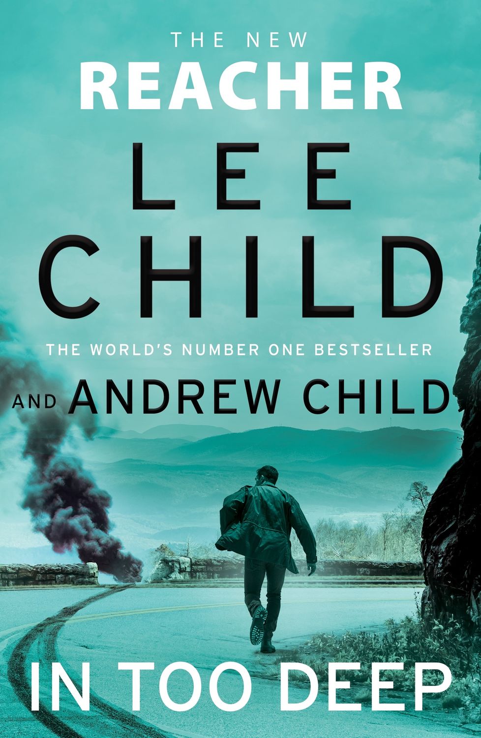 In Too Deep (Jack Reacher 29) by Lee Child and Andrew Child